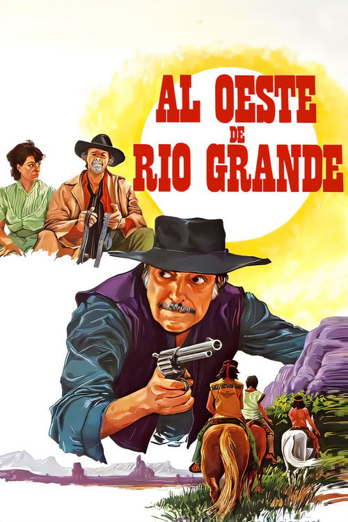 Al oeste de Río Grande Poster