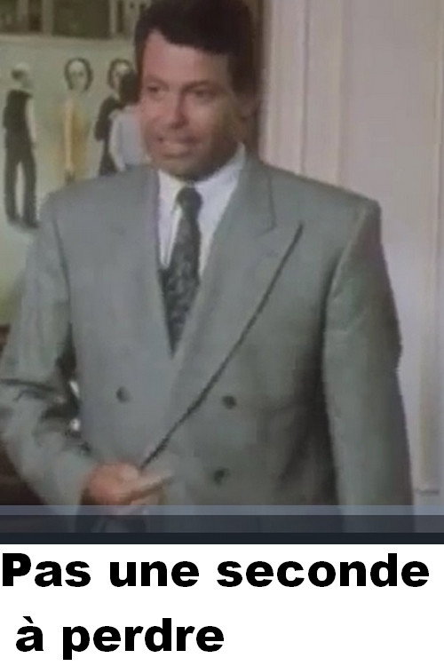 Pas une seconde à perdre Poster