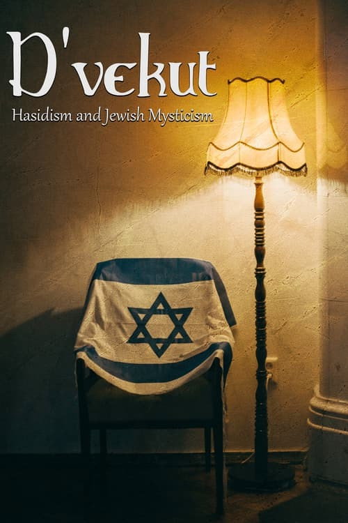 D'vekut: Hasidism and Jewish Mysticism Poster