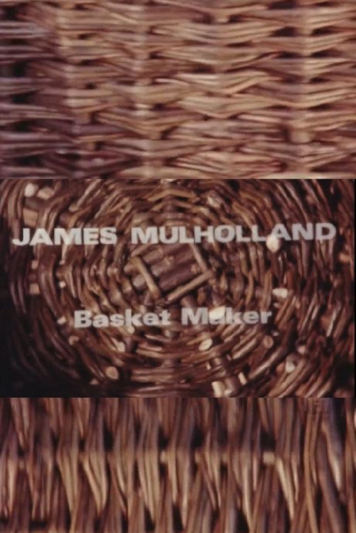 James Mullholland, Basketmaker Poster