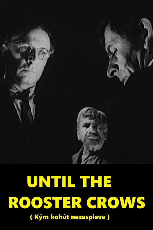 Until The Rooster Crows Poster