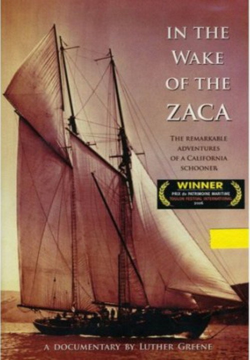 In the Wake of Zaca Poster