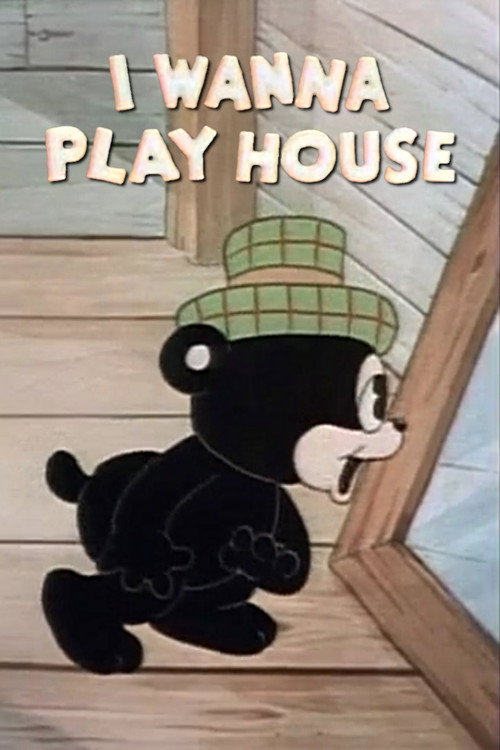I Wanna Play House Poster