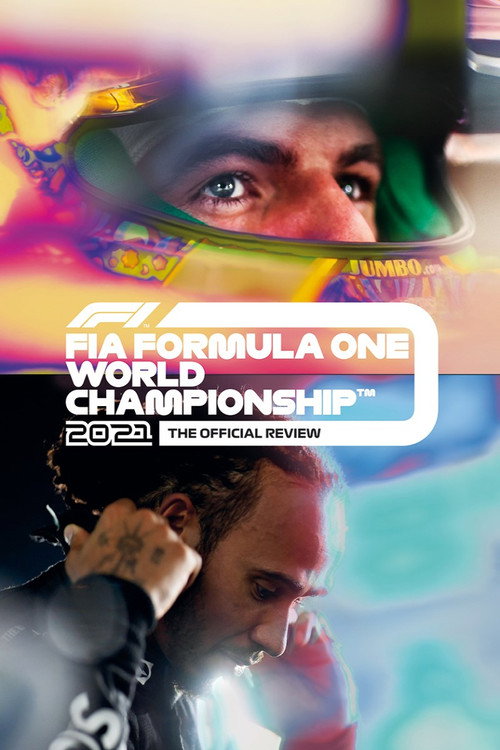 Formula 1: The Official Review Of The 2021 FIA Formula One World Championship Poster