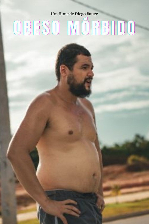 Obeso Mórbido Poster