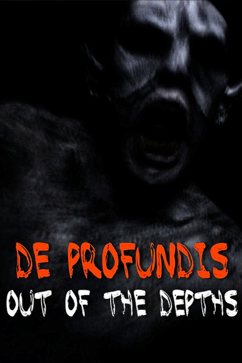 De Profundis: Out of the Depths Poster