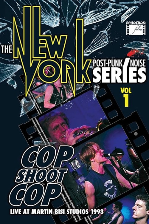 Cop Shoot Cop - Live at Martin Bisi Studios Poster