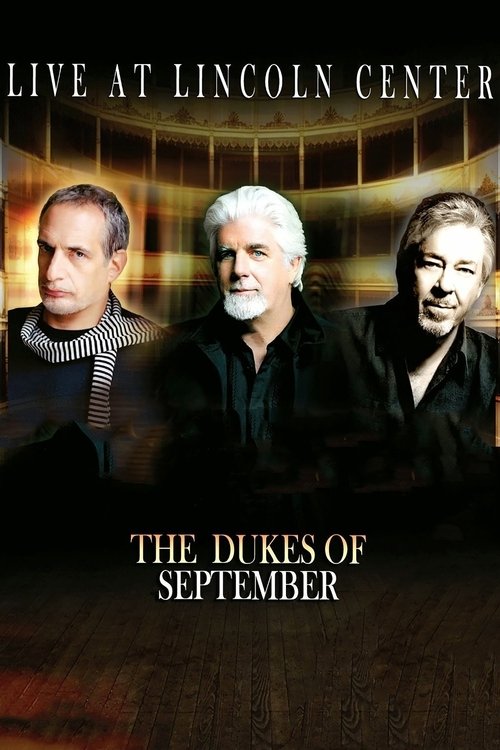 The Dukes of September - Live at Lincoln Center Poster