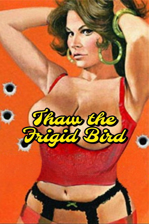 Thaw the Frigid Bird Poster