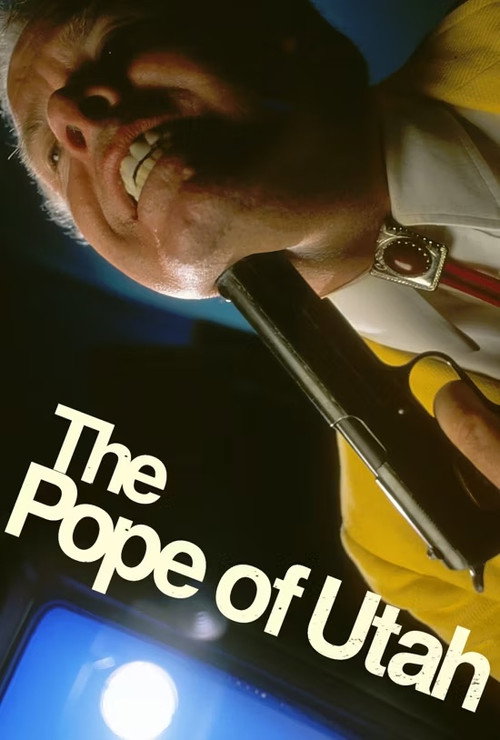The Pope of Utah Poster