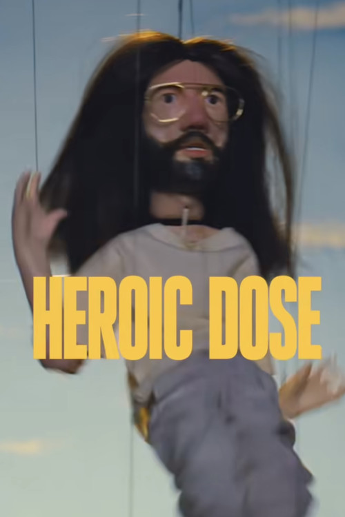 Heroic Dose Poster