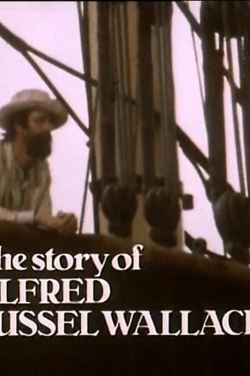 The Forgotten Voyage: The Story of Alfred Russel Wallace Poster