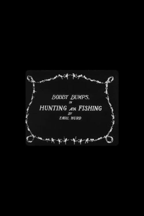 Bobby Bumps in Hunting and Fishing Poster