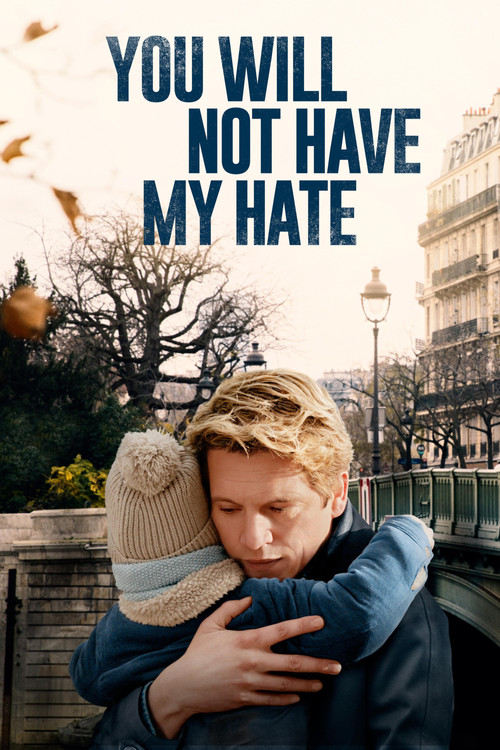 You Will Not Have My Hate Poster