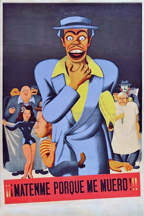 Kill Me Because I'm Dying!!! Poster