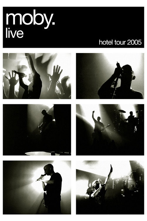 Moby: Live - Hotel Tour 2005 Poster