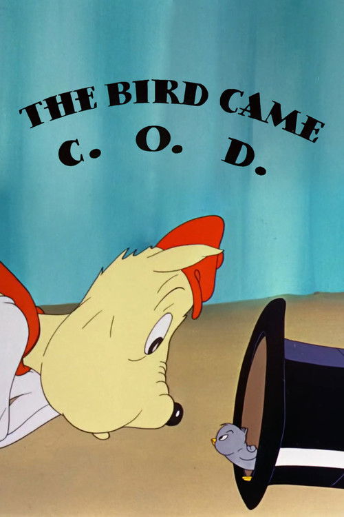 The Bird Came C.O.D. Poster