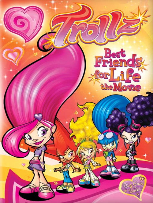 Trollz: Best Friends for Life - the Movie Poster