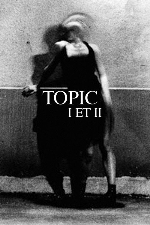 Topic I et II Poster