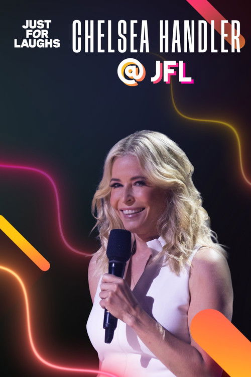 Just for Laughs: The Gala Specials - Chelsea Handler Poster