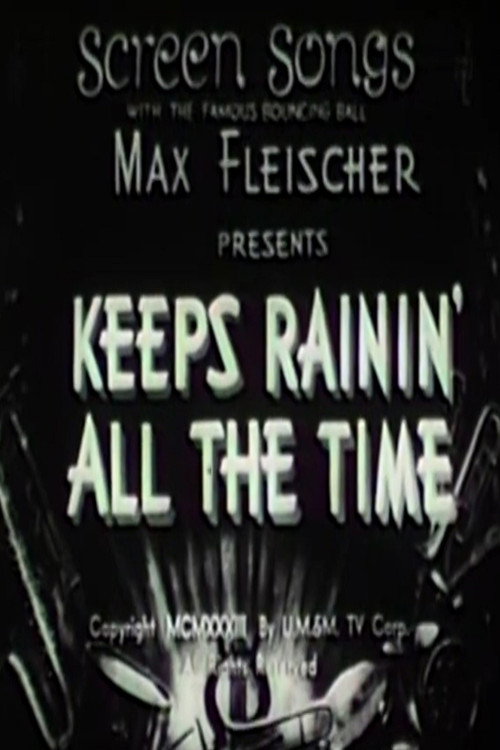 Keeps Rainin' All the Time Poster