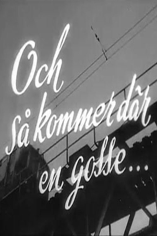 And Then There Comes a Boy Poster