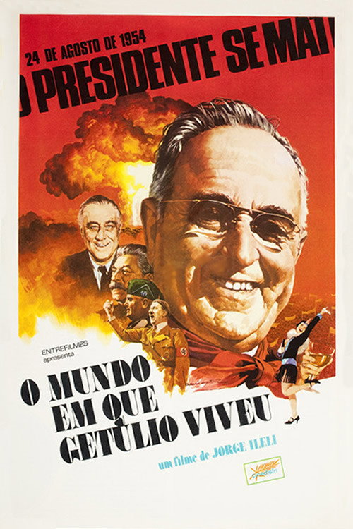 O Mundo em que Getúlio Viveu Poster