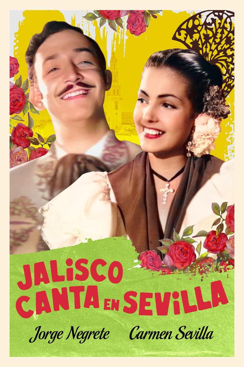 Jalisco canta en Sevilla Poster