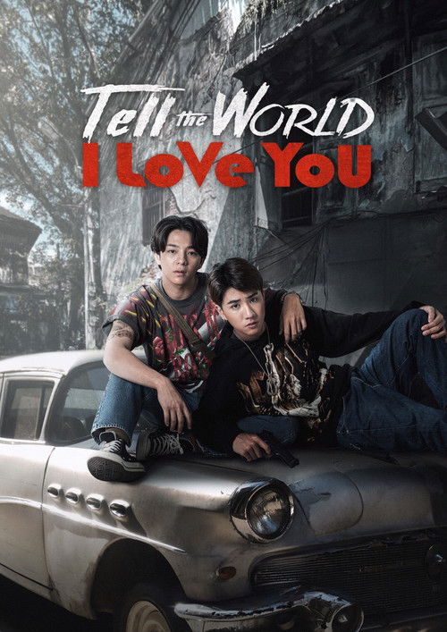 Tell the World I Love You Poster