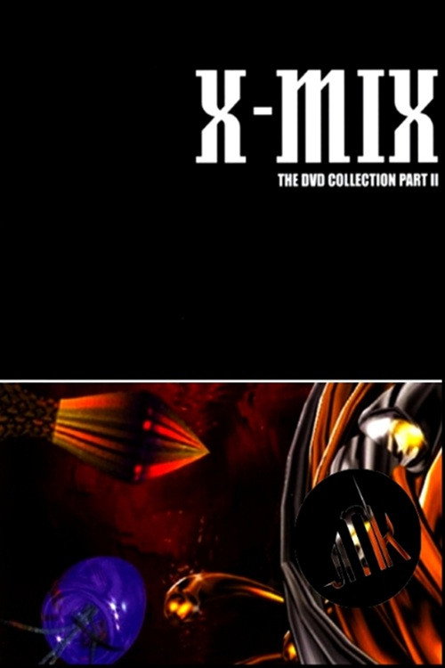 X-Mix: The DVD Collection Part II Poster