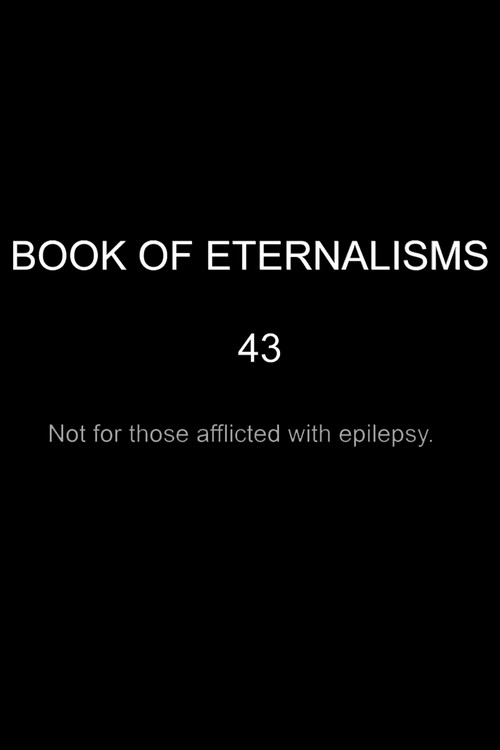 BOOK OF ETERNALISMS 43 Poster