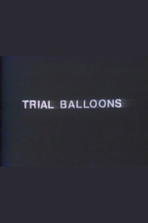 Trial Balloons Poster