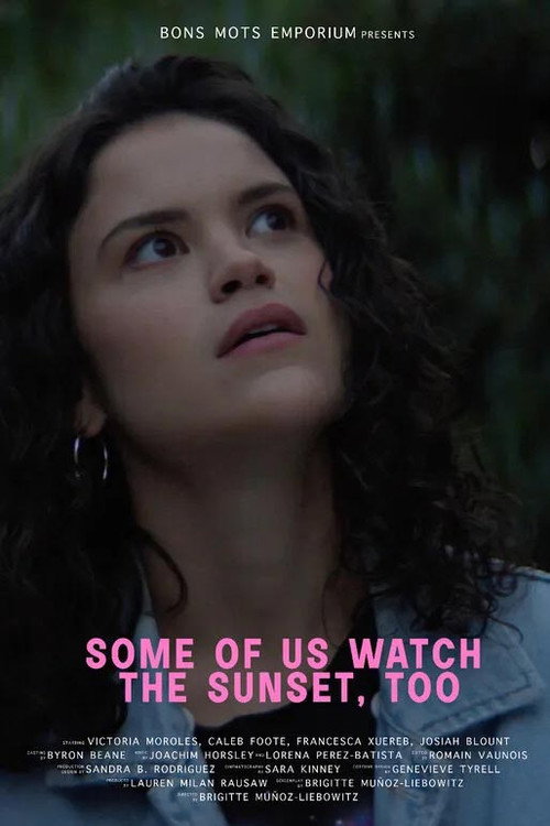 Some of Us Watch The Sunset, Too Poster