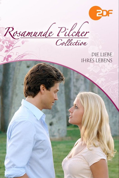 Rosamunde Pilcher: Die Liebe ihres Lebens Poster