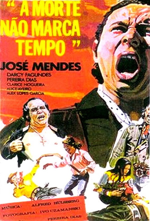 A Morte Não Marca Tempo Poster