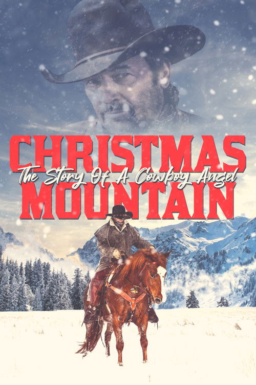 Christmas Mountain: The Story Of A Cowboy Angel Poster