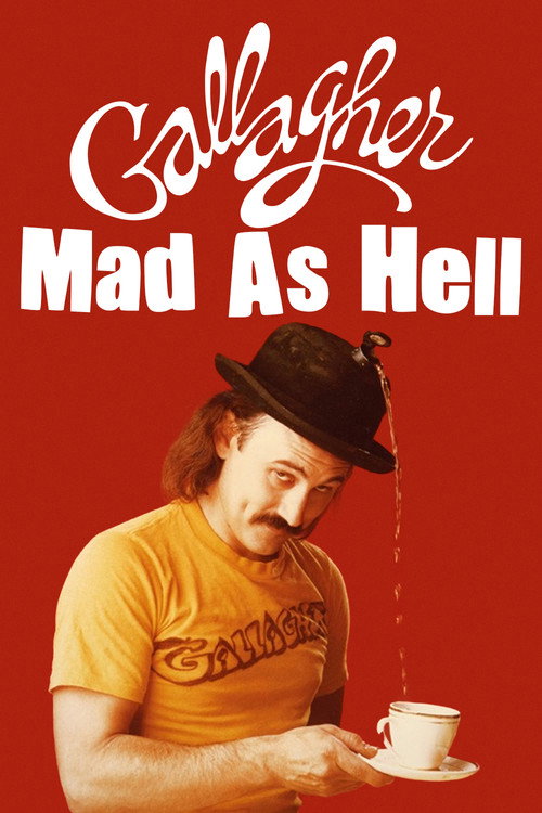 Gallagher: Mad As Hell Poster