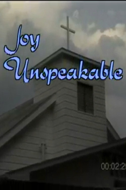 Joy Unspeakable Poster