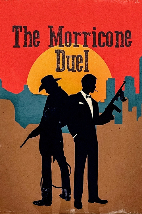The Morricone Duel: The Most Dangerous Concert Ever Poster