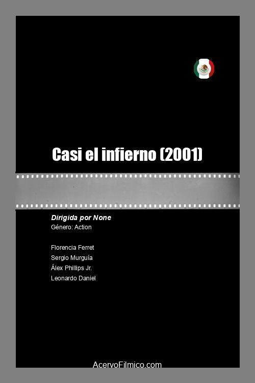 Casi el infierno Poster