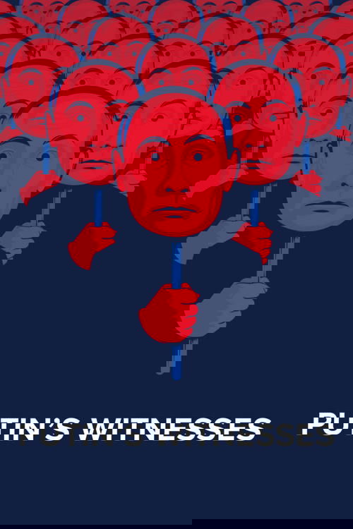 Putin's Witnesses Poster