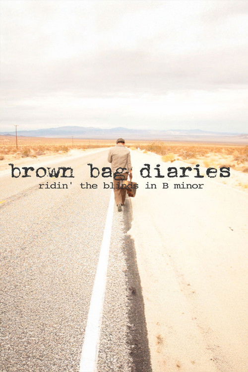 Brown Bag Diaries: Ridin' the Blinds in B Minor Poster