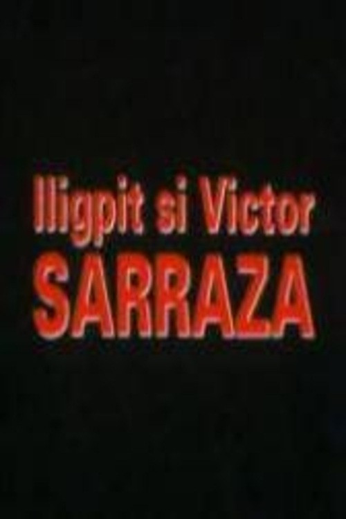 Iligpit si Victor Sarraza Poster