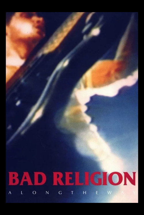 Bad Religion: Along the Way Poster
