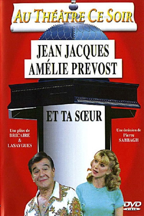 Et ta sœur ? Poster