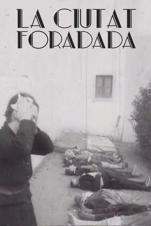 La ciutat foradada Poster