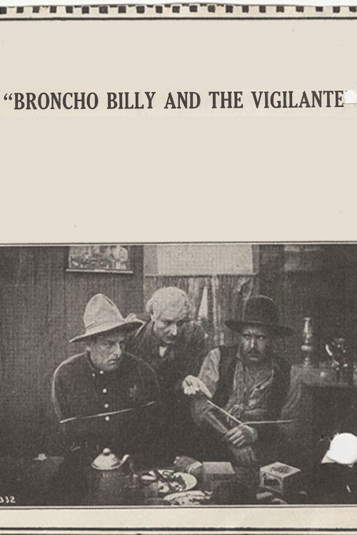 Broncho Billy and the Vigilante Poster