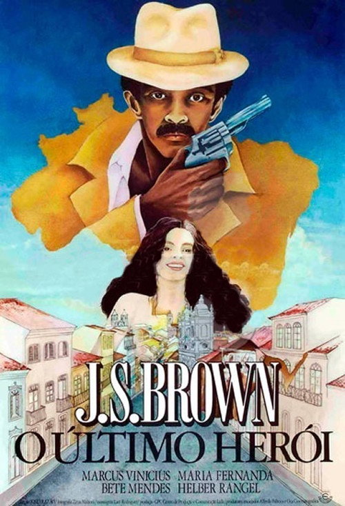 J.S. Brown, o Último Herói Poster